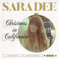 Sara Dee - Christmas in California