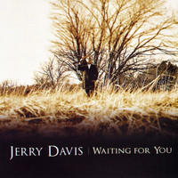 Jerry Davis - Waiting for You