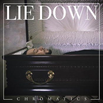 Chromatics - Lie Down