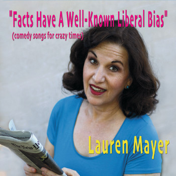 Lauren Mayer - Facts Have a Well-Known Liberal Bias