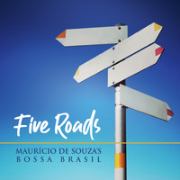Mauricio De Souza's Bossa Brasil - Five Roads