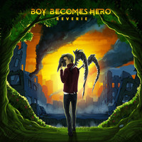 Boy Becomes Hero - Reverie (Explicit)