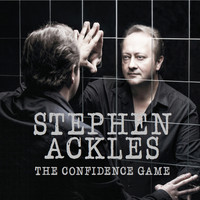Stephen Ackles - The Confidence Game