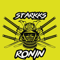 Starkks - Ronin (Explicit)