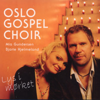 Oslo Gospel Choir - Lys I Mørket