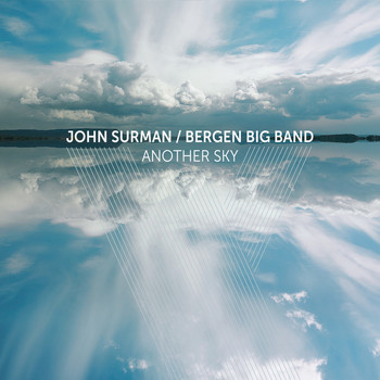 Bergen Big Band & John Surman - Another Sky