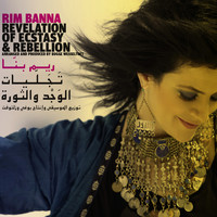 Rim Banna - Revelation of Ecstasy and Rebellion
