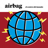 Airbag - El Centro del Mundo