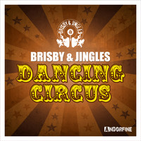Brisby & Jingles - Dancing Circus (The Entry of the Gladiators)