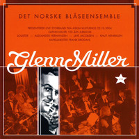Det Norske Blåseensemble - Glenn Miller