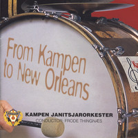 Kampen Janitsjar - From Kampen to New Orleans