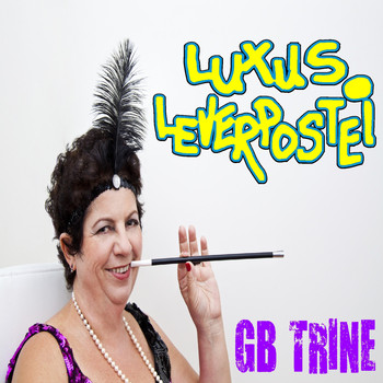 Luxus Leverpostei - Gb Trine