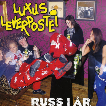 Luxus Leverpostei - Russ I År (Single)