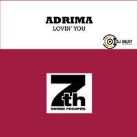 Adrima - Lovin' You