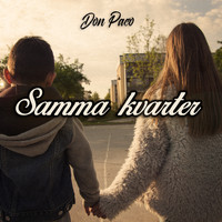Don Paco - Samma Kvarter