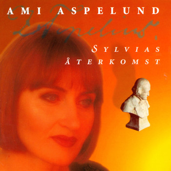 Ami Aspelund - Sylvias Återkomst