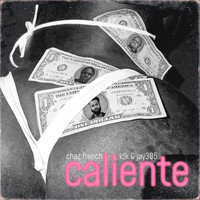 Chaz French - Caliente