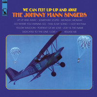 The Johnny Mann Singers - We Can Fly! Up-Up And Away