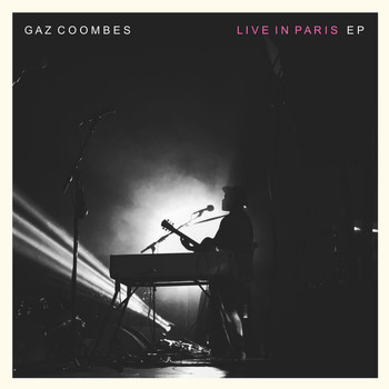 Gaz Coombes - Gaz Coombes Live In Paris - EP (Explicit)