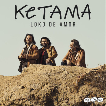 Ketama - Loko De Amor