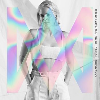 Anne-Marie - Perfect to Me (Pink Panda Remixes)