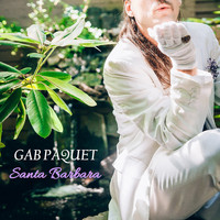 Gab Paquet - Santa Barbara