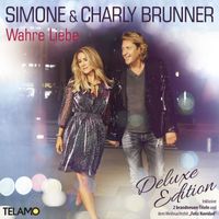Simone & Charly Brunner - Wahre Liebe (Deluxe Edition)