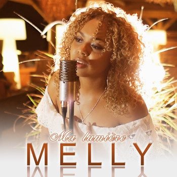 Melly - Ma lumière