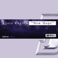 Agora Rhythm - New Hope