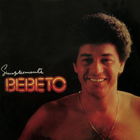 Bebeto - Simplesmente Bebeto