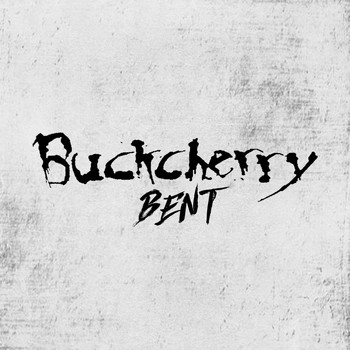 Buckcherry - Bent