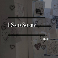 Nabi - I Said Sorry