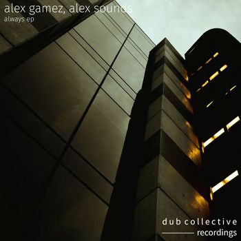 Alex Gamez, Alex Sounds - Always EP