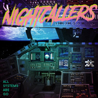 NIGHTCALLERS - All Systems Are Go