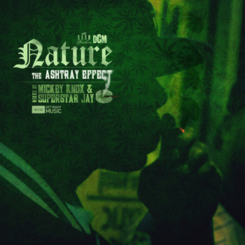 Nature - The Ashtray Effect (Explicit)