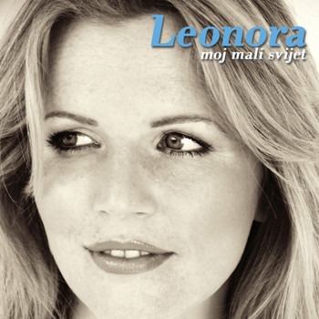 Leonora - Moj Mali Svijet