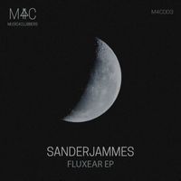 Sanderjammes - Fluxear EP