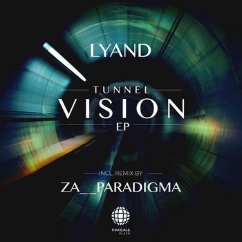 Lyand - Tunnel Vision