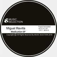 Miguel Revilla - Medication EP
