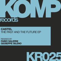 Castel - The Past And The Future EP