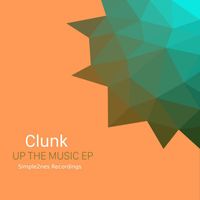 Clunk - UP the Music