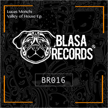 Lucas Monchi - Valley of House EP