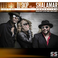DJ Skip - Don't Go Feat. Shalamar Feat. Howard Hewett, Carolyn Griffey