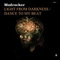 Modrocker - Light From Darkness / Dance To My Beat