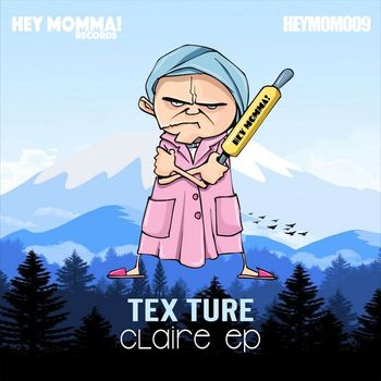 Tex Ture - Claire EP