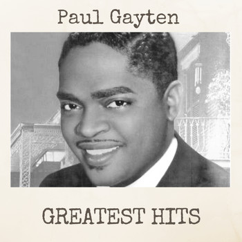 Paul Gayten - Greatest Hits