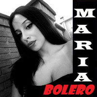 Maria - BOLERO