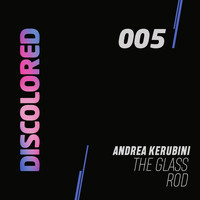Andrea Kerubini - The Glass Rod