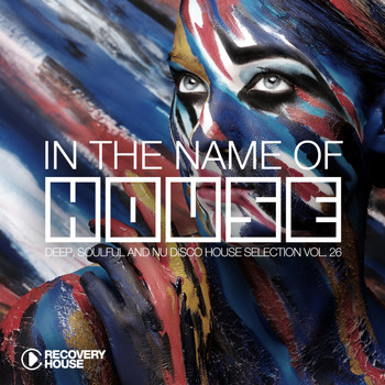 Various Artists - In The Name Of House #26