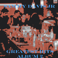 Sammy Davis Jr - Sammy Davis Jr, Greatest Hits Album 2